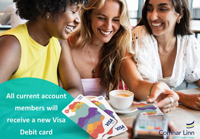 Coming soon: your new Visa Debit card with Comhar Linn