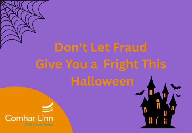 Don't Let Fraud Give You a Fright This Halloween (1)